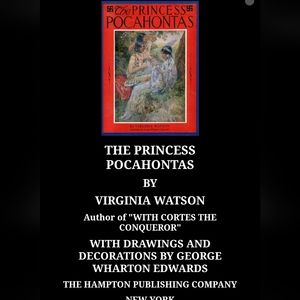 ANTIQUE 1927 PRINCESS POCAHONTAS Hardcover VIRGINIA WATSON vintage